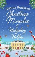 Christmas Miracles At Hedgehog Hollow Christmas Miracles At Hedgehog Hollow
