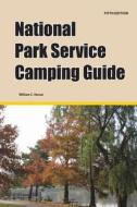 National Park Service Camping Guide, 5th Edition di William C. Herow edito da Roundabout Publications