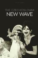 The Czechoslovak New Wave di Peter Hames edito da Wallflower Press