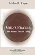 God\'s Prayer di Michael L Kagan edito da Gaon Books