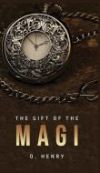 The Gift of the Magi di O. Henry edito da Public Park Publishing