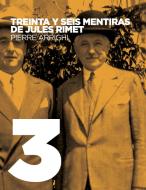 Treinta y seis mentiras de Jules Rimet di Pierre Arrighi edito da Books on Demand