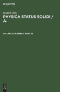 Physica status solidi / A., Volume 76, Number 2, April 16 edito da De Gruyter