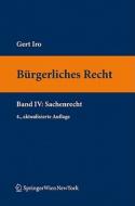 B Rgerliches Recht IV. Sachenrecht di Gert Iro edito da Springer