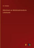 Bibliotheek van Middelnederlandsche Letterkunde di H. E. Moltzer edito da Outlook Verlag