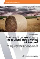 Does a golf course increase the touristic attractiveness of Amrum? di Charline Lamprecht edito da AV Akademikerverlag
