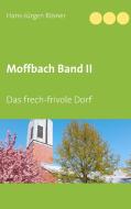 Moffbach Band II di Hans-Jürgen Rösner edito da Books on Demand