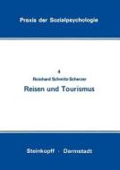 Reisen und Tourismus edito da Steinkopff Dr. Dietrich V