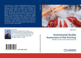 Enviromental Quality Assessment of Fish Farming di Sapto Putro edito da LAP Lambert Acad. Publ.