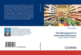 Risk Management in International Business di Faustino Taderera edito da LAP Lambert Acad. Publ.