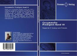 Gesammelte Predigten Band III di Simone Gutacker edito da Fromm Verlag