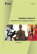 Soziales Lernen 6 di Edith Konrad edito da Ikon Verlags GmbH