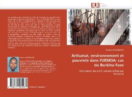 Artisanat, environnement et pauvreté dans l'UEMOA: cas du Burkina Faso di Boukary OUEDRAOGO edito da Editions universitaires europeennes EUE