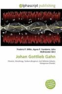 Johan Gottlieb Gahn edito da Alphascript Publishing