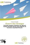 Guerre Des Oranges edito da Loc Publishing