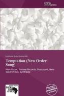 Temptation (new Order Song) edito da Duc