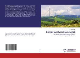 Energy Analysis Framework di Nima Norouzi edito da LAP Lambert Academic Publishing