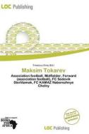 Maksim Tokarev edito da Loc Publishing
