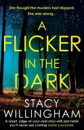 A Flicker In The Dark di Stacy Willingham edito da HarperCollins Publishers