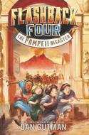 The Pompeii Disaster di Dan Gutman edito da HARPERCOLLINS