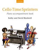 Cello Time Sprinters Piano Accompaniment Book di Kathy Blackwell, David Blackwell edito da Oxford University Press