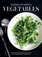 Martha Stewart's Vegetables: Inspired Recipes and Tips for Choosing, Cooking, and Enjoying the Freshest Seasonal Flavors di Martha Stewart Living Magazine edito da POTTER CLARKSON N