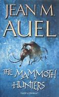 The Mammoth Hunters di Jean M. Auel edito da Hodder & Stoughton General Division