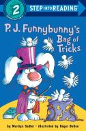 P.J. Funnybunny's Bag of Tricks di Marilyn Sadler edito da RANDOM HOUSE