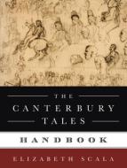 The Canterbury Tales Handbook di Elizabeth Scala edito da W W NORTON & CO