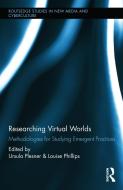 Researching Virtual Worlds edito da Taylor & Francis Ltd