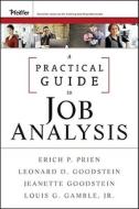 A Practical Guide to Job Analysis di Erich P. Prien edito da John Wiley & Sons