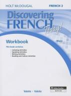 Discovering French Today: Student Edition Workbook Level 2 edito da STECK VAUGHN CO