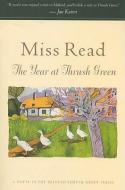 The Year at Thrush Green di Read edito da MARINER BOOKS