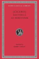 Rhetorica ad Herennium di Marcus Tullius Cicero edito da Harvard University Press