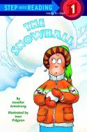 The Snowball di Jennifer Armstrong edito da RANDOM HOUSE