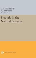 Fractals in the Natural Sciences edito da Princeton University Press