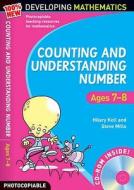 Counting And Understanding Number - Ages 7-8 di Hilary Koll, Steve Mills edito da Bloomsbury Publishing Plc