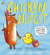 Chicken Nugget di Michelle Robinson edito da Penguin Books Ltd