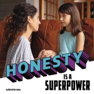 Honesty Is a Superpower di Mahtab Narsimhan edito da PEBBLE BOOKS