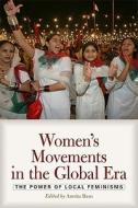 Women's Movements In The Global Era edito da Ingram Publisher Services Us