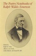 The Poetry Notebooks Of Ralph Waldo Emerson di Ralph Waldo Emerson, Ralph H. Orth edito da University Of Missouri Press