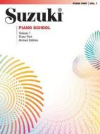 Suzuki Piano School di Shinichi Suzuki edito da Summy Birchard Inc.,u.s.