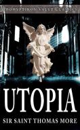 Utopia di Thomas More edito da Prohyptikon Publishing Inc.