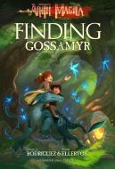 Finding Gossamyr Volume 1, 1 di David Rodriguez edito da TH3RD WORLD STUDIOS