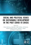 Social And Political Issues On Sustainable Development In The Post Covid-19 Crisis edito da Taylor & Francis Ltd