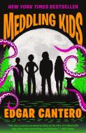 Meddling Kids di Edgar Cantero edito da ANCHOR