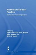 Numeracy as Social Practice edito da Taylor & Francis Ltd