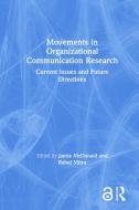 Movements in Organizational Communication Research edito da Taylor & Francis Ltd