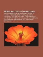 Municipalities of Overijssel di Books Llc edito da Books LLC, Reference Series