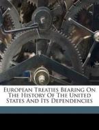 European Treaties Bearing On The History edito da Nabu Press